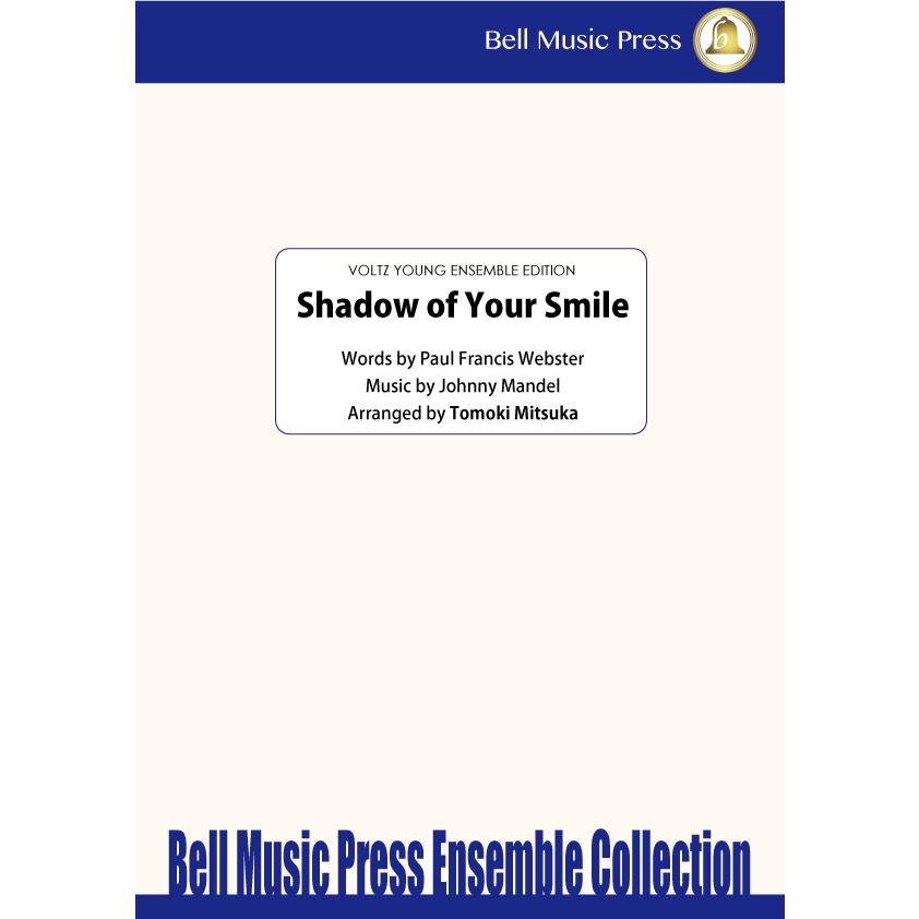 試聴可 | VOLTZ | ヴォルツ楽譜 |  シャドー・オブ・ユア・スマイル | Johnny Mandel / arr. 三塚 知貴 （トロンボーン | 四重奏 | セット） | 