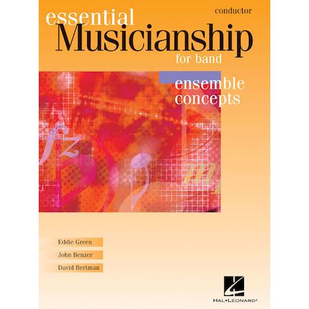 取寄 | Essential Musicianship for Band - Ensemble Concepts (Conductore Score)David Bertman ・ Eddie Green, John Benzer （吹奏楽フルスコア） | 