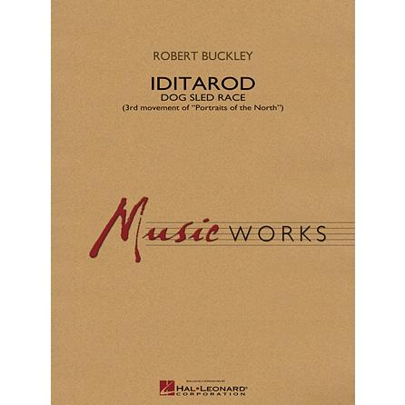 取寄 | 試聴可 | アイディタロッド犬ぞりレース | ロバート・バックリー  ( 吹奏楽 | 楽譜 ) | 