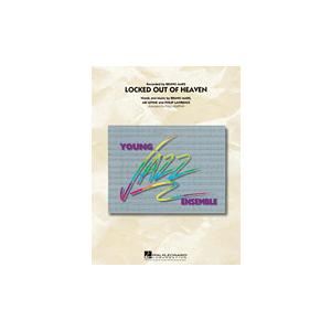 取寄 | 試聴可 | Locked Out of Heaven | Bruno Mars ・ Ari Levine and Philip Lawrence / arr. Paul Murtha  ( ビッグバンド | 楽譜 ) | 
