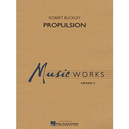 取寄 | 試聴可 | プロパルション | ロバート・バックリー  ( 吹奏楽 | 楽譜 ) | 