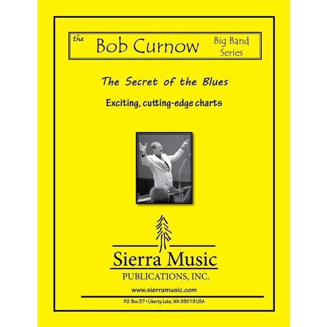 取寄 | 試聴可 | The Secret of the Blues | ボブ・カーナウ  ( ビッグバンド | 楽譜 ) | 