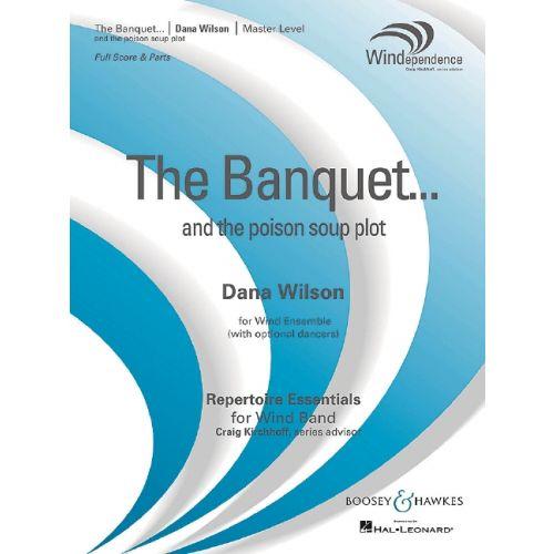 取寄 | The Banquet ... and the Poison Soup Plot | ダナ・ウィルソン  ( 吹奏楽 | 楽譜 ) | 