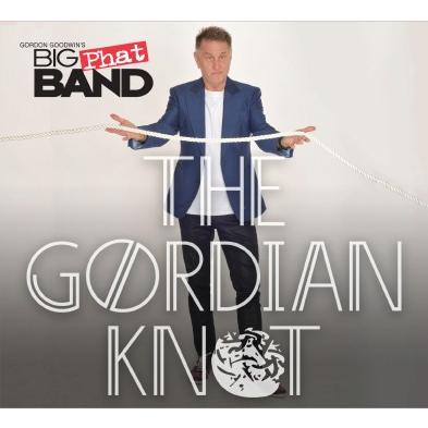 The Gordian Knot ファクトリーアウトレット Gordon Goodwin#039;s ビッグバンド 在庫限り CD-R Phat Big Band