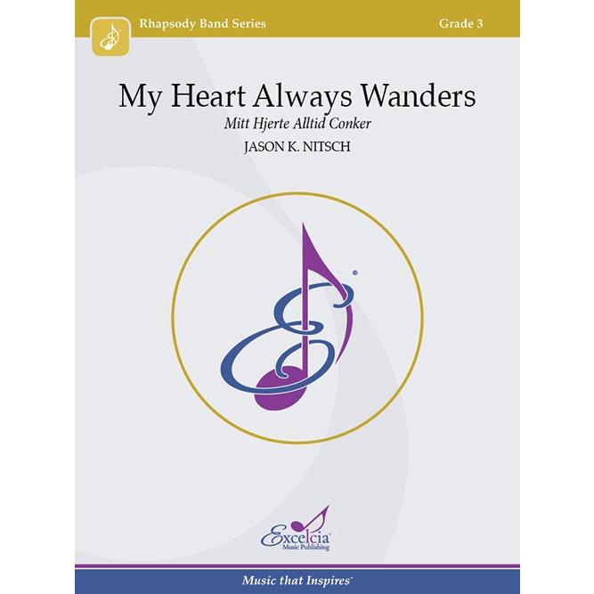 取寄 | My Heart Always Wanders | 伝承曲/arr. ジェイソン・K・ニッチュ （吹奏楽 | フルスコア） | 
