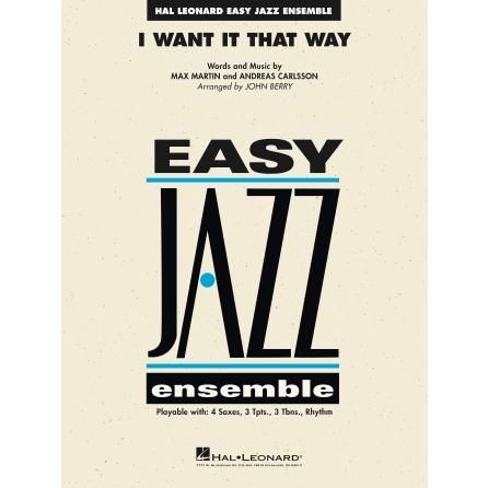 取寄 | I Want It That Way | Andreas Carlsson ・ Max Martin / arr. John Berry  ( ビッグバンド | 楽譜 ) | 
