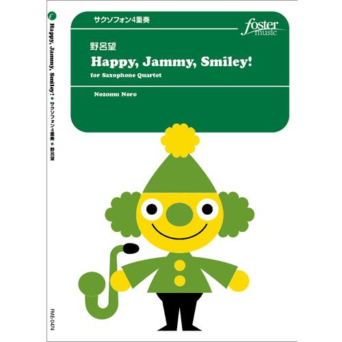 取寄 | ハッピー・ジャミー・スマイリー! | 野呂望 （サクソフォン | 四重奏 | セット） | 