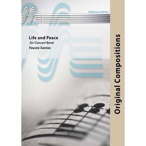 取寄 | ライフ・アンド・ピース | ファウスト・サントス  ( 吹奏楽 | 楽譜 ) | 