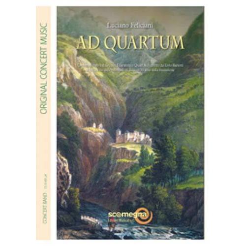 取寄 | アド・クアルトゥム | ルチアーノ・フェリチアーニ  ( 吹奏楽 | 楽譜 ) | 
