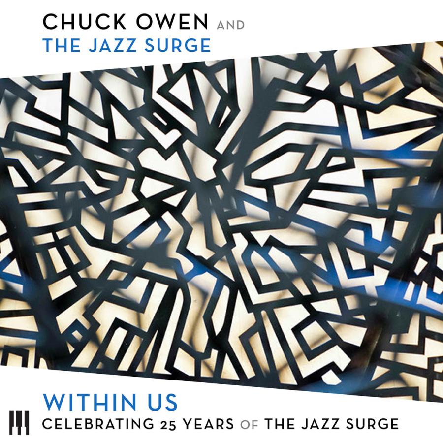 Within Us: Celebrating 25 Years of the Jazz Surge  | Chuck Owen & The Jazz Surge  ( ビッグバンド | CD ) | 