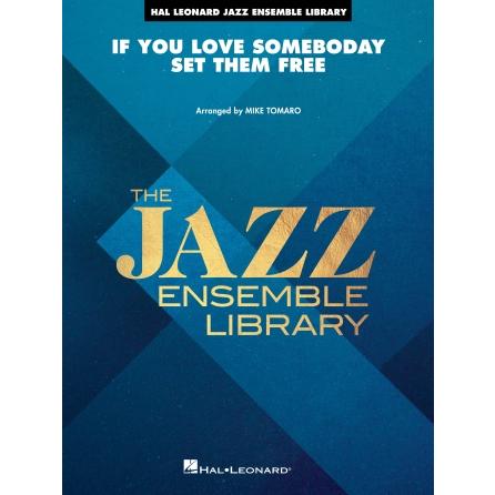 取寄 | 試聴可 | If You Love Somebody Set Them Free | Sting / arr. Mike Tomaro  ( ビッグバンド | 楽譜 ) | 