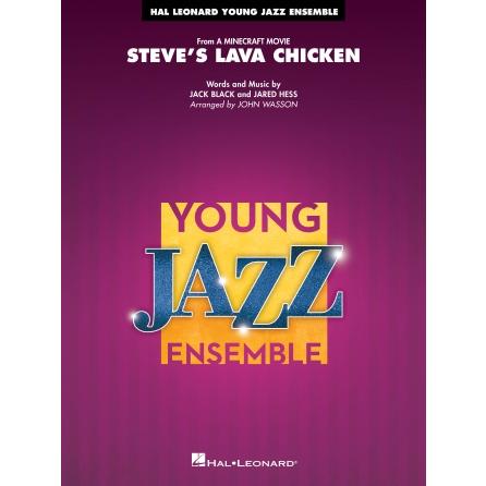 取寄 | Steve's Lava Chicken (from A Minecraft Movie) | Jack Black ・ Jared Hess / arr. John Wasson  ( ビッグバンド | 楽譜 ) | 