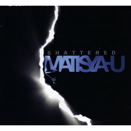 マティスヤフ Matisyahu - Shattered Ep (CD)｜musique69