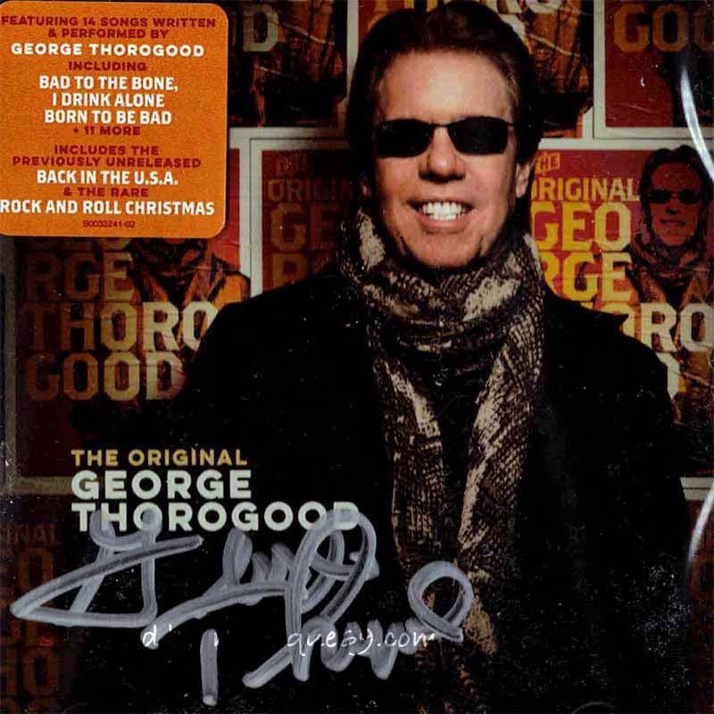 ジョージサラグッド George Thorogood - The Original: Exclusive Autographed Edition (CD)｜musique69｜01