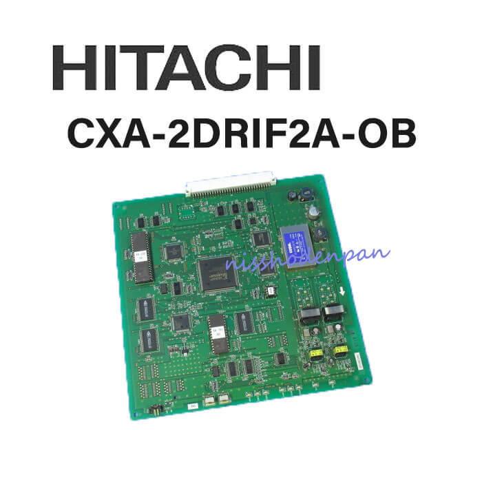 CXA-2DRIF2A-OB 日立/HITACHI CX9000 S型 2回路無線 ユニット 【ビジネスホン 業務用 電話機 本体】