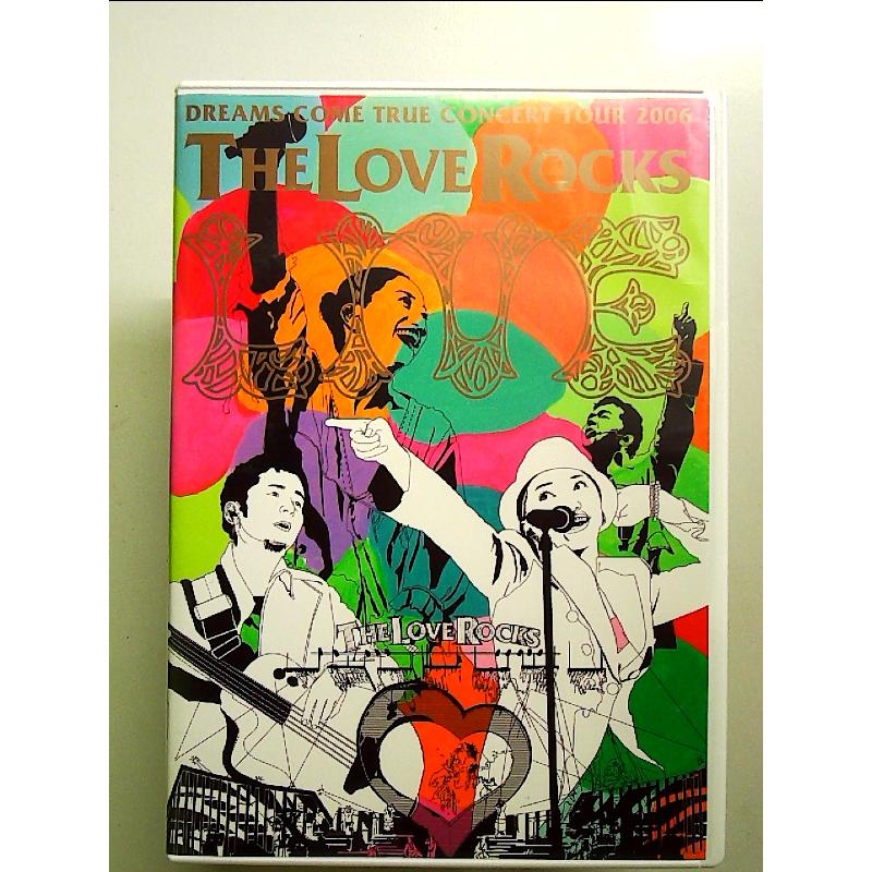 DREAMS COME TRUE CONCERT TOUR 2006 THE LOVE ROCKS [DVD] : 中島書房