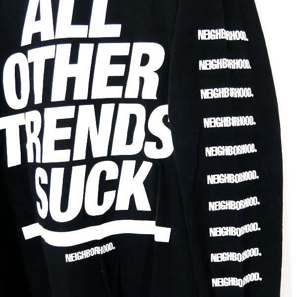 NEIGHBORHOOD ネイバーフッド ALL OTHER TRENDS SUCK ロング