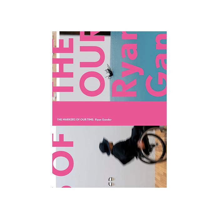 ライアン・ガンダー われらの時代のサイン Ryan Gander THE MARKERS OF