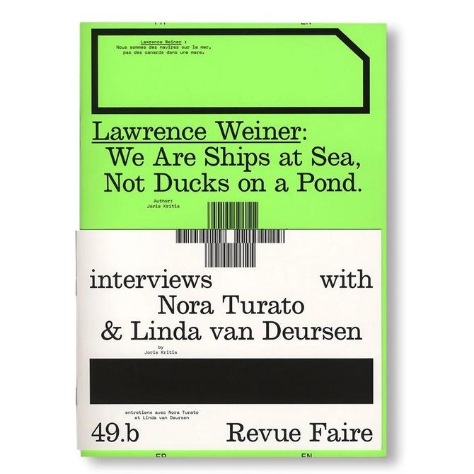 REVUE FAIRE TO LOOK AT THINGS #49: LAWRENCE WEINER: WE ARE SHIPS