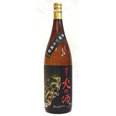 奈良の芋焼酎 やまと 火の酒 1．8L : 西の京地酒みやげ処きとら
