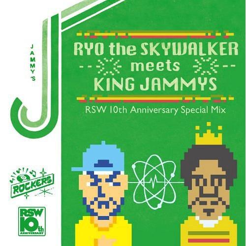 【送料無料】[CD]/RYO the SKYWALKER/RYO the SKYWALKER meets KING JAMMYS 〜10th Anniversary Special Mix〜｜neowing