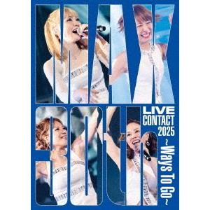 送料無料】[DVD]/MAX/MAX 30th LIVE CONTACT 2025 〜Ways To Go