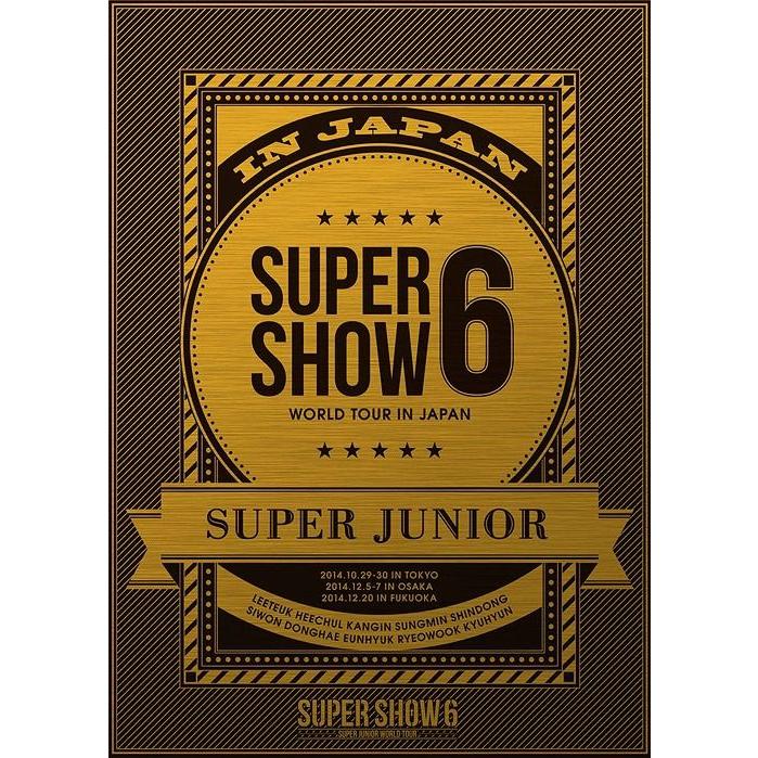 【送料無料】[DVD]/SUPER JUNIOR/SUPER JUNIOR WORLD TOUR SUPER SHOW6 in JAPAN [初回生産版]｜neowing