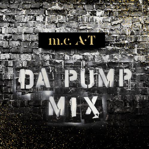 【送料無料】[CD]/DA PUMP/m.c.A・T DA PUMP MIX｜neowing