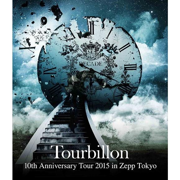 Blu-ray]/Tourbillon/10th Anniversary Tour 2015 in Zepp Tokyo Bovet