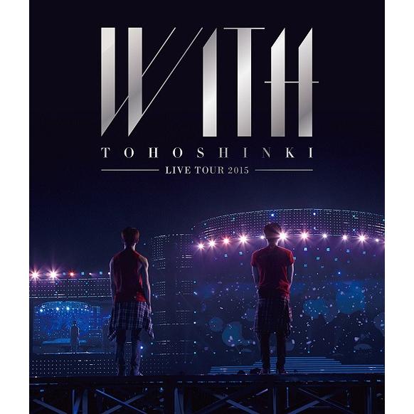 【送料無料】[Blu-ray]/東方神起/東方神起 LIVE TOUR 2015 WITH [通常版]｜neowing