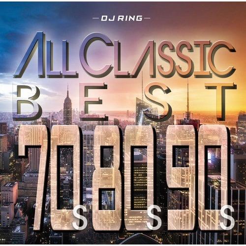 【送料無料】[CD]/DJ RING/All Classics Best-70'S 80'S 90'S -｜neowing