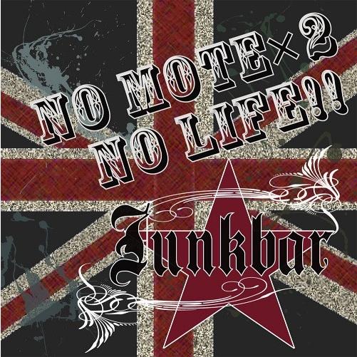 【送料無料】[CD]/Junkbar/NO MOTEx2 NO LIFE!!｜neowing