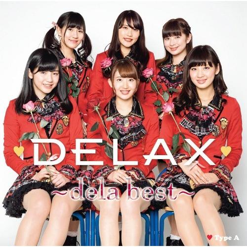 【送料無料】[CD]/dela/DELAX〜dela best〜 [Type-A]｜neowing