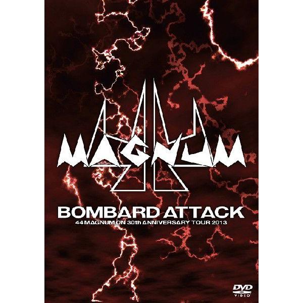 【送料無料】[DVD]/44MAGNUM/BOMBARD ATTACK-44MAGNUM ON 30th ANNIVERSARY TOUR 2013-｜neowing