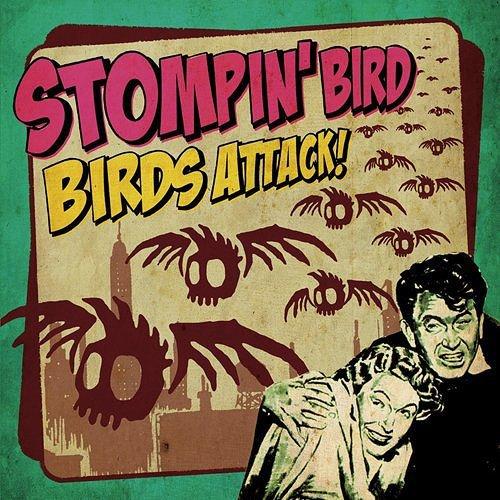 【送料無料】[CD]/STOMPIN' BIRD/BIRDS ATTACK!｜neowing