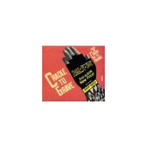 [CDA]/CRADLE TO GRAVE/From The Cradle To The Grave | 