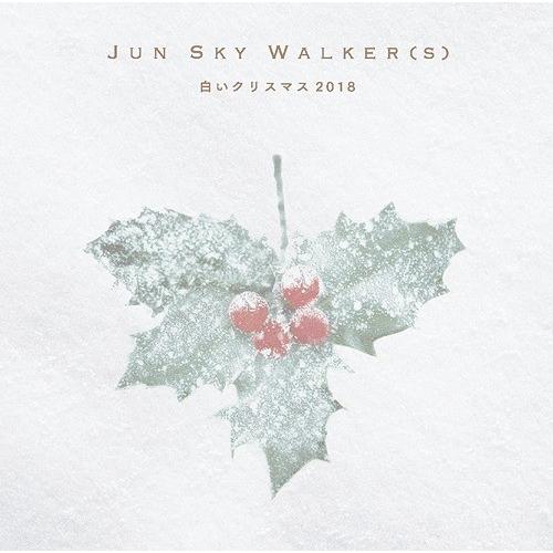 【送料無料】[CD]/JUN SKY WALKER(S)/白いクリスマス2018 [CD+DVD]｜neowing