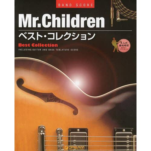 【送料無料】[本/雑誌]/Mr.Childrenベスト・コレクション (BAND)/ドリーム・ミュージック・フ｜neowing