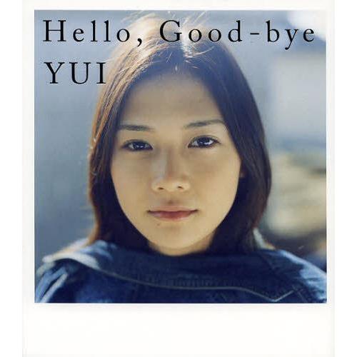 【送料無料】[本/雑誌]/Hello Good‐bye/YUI/〔著〕(単行本・ムック)｜neowing