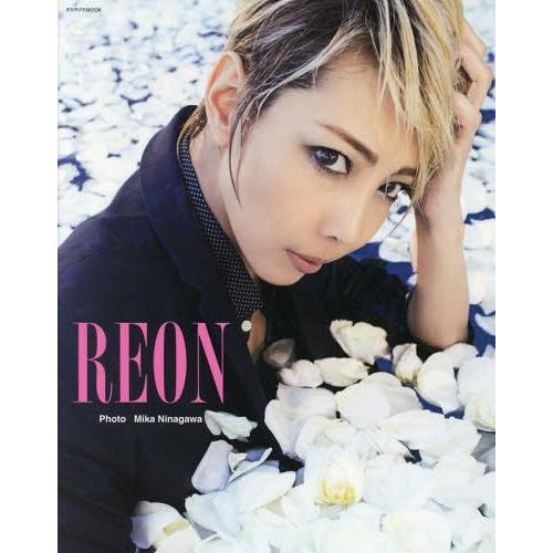 [本/雑誌]/REON 柚希礼音写真集 (タカラヅカMOOK)/MikaNinagawa/〔撮影〕｜neowing