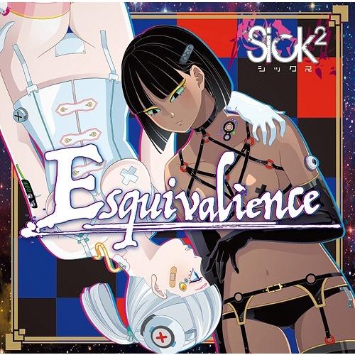 【送料無料】[CD]/Sick2/Esquivalience｜neowing