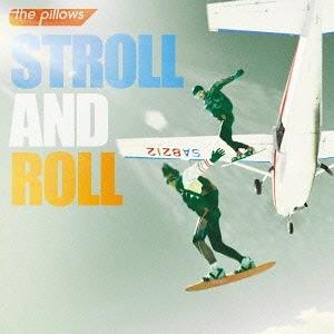 【送料無料】[CD]/the pillows/STROLL AND ROLL [DVD付初回限定盤]｜neowing