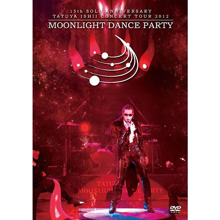 [DVD]/石井竜也/TATUYA ISHII CONCERT TOUR 2012 MOONLIGHT DANCE PARTY