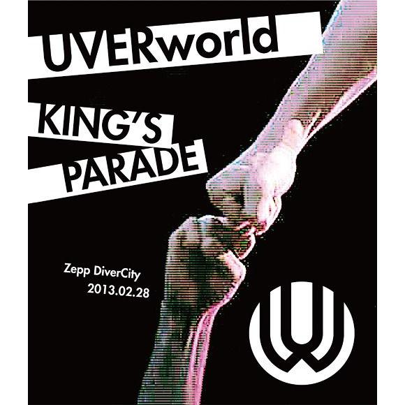 【送料無料】[Blu-ray]/UVERworld/UVERworld KING'S PARADE Zepp DiverCity 2013.02.28 [通常版]｜neowing