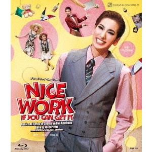 【送料無料】[Blu-ray]/宝塚歌劇団/花組梅田芸術劇場公演 ブロードウェイ・ミュージカル『NICE WORK IF YOU CAN GET IT』