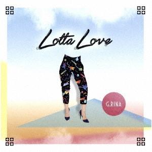 【送料無料】[CD]/G.RINA/Lotta Love｜neowing