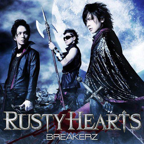 BREAKERZ ブレイカーズ / RUSTY HEARTS