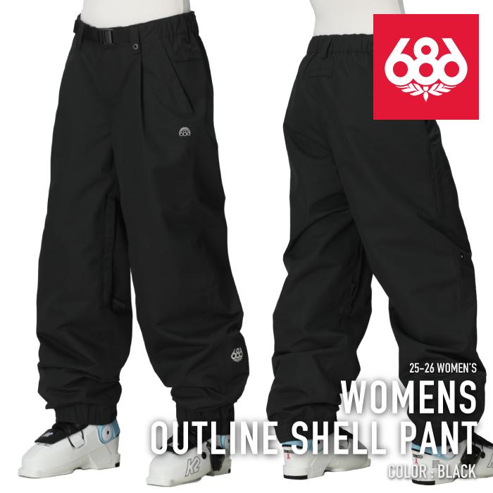 686（シックスエイトシックス） [日本正規品] スノーボード ウェア パンツ 686 WOMENS OUTLINE SHELL PANT ...