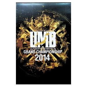 DVD／ＵＬＴＩＭＡＴＥ ＭＣ ＢＡＴＴＬＥ ＧＲＡＮＤ ＣＨＡＭＰＩＯＮＳＨＩＰ ２０１４