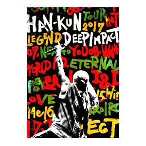 DVD／ＨＡＮ−ＫＵＮ ＴＯＵＲ ２０１７ ＬＥＧＥＮＤ〜ＤＥＥＰ ＩＭＰＡＣＴ〜